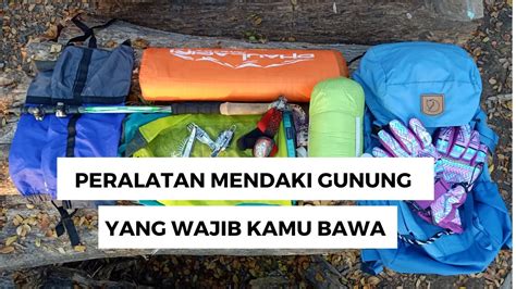 Peralatan dan Persiapan Pendakian Gunung Wayang dan budaya lokal